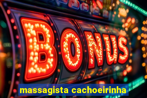 massagista cachoeirinha